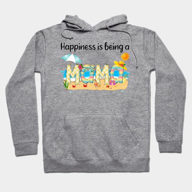 Happiness Is Being A Mama Summer Beach Happy Mother's Day Hoodie by KIMIKA